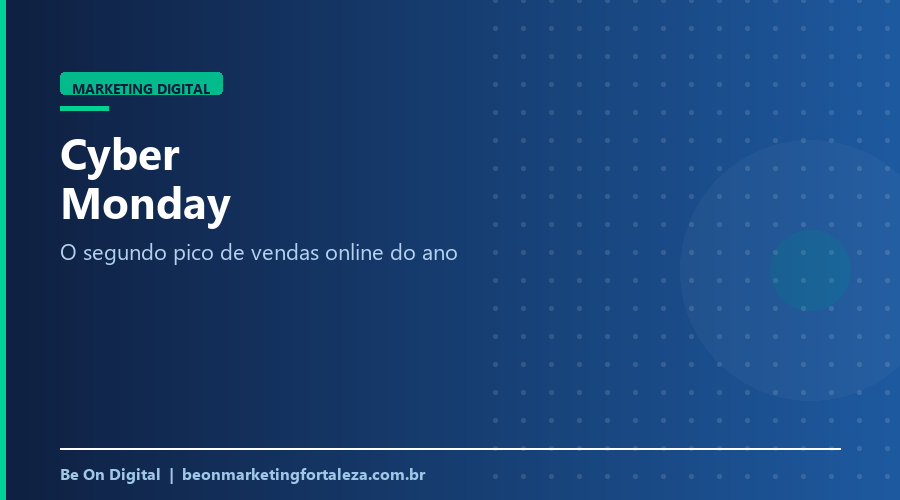Marketing Digital para Cyber Monday em Fortaleza