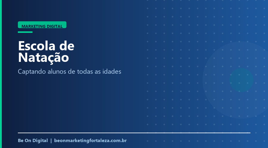 Marketing Digital para Escola de Natação em Fortaleza