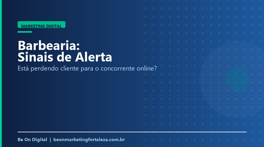 Sinais de que Sua Barbearia Está Perdendo Cliente para o Concorrente Online
