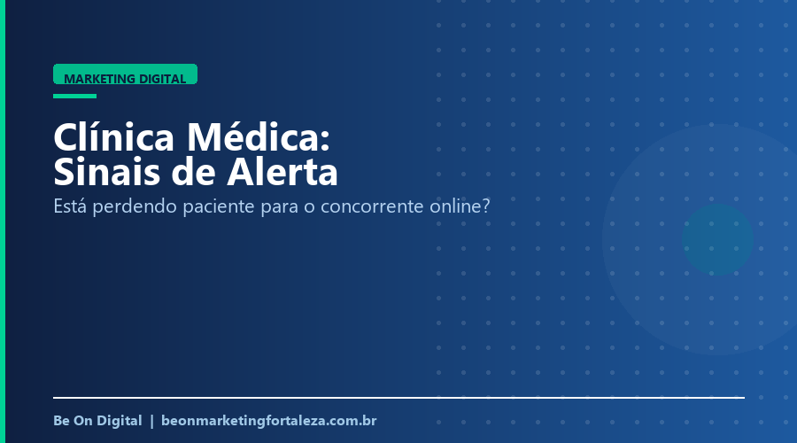 Sinais de que Sua Clínica Médica Está Perdendo Paciente para o Concorrente Online