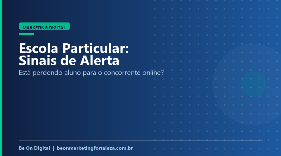 Sinais de que Sua Escola Particular Está Perdendo Aluno para o Concorrente Online