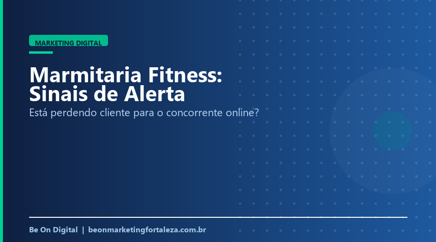 Sinais de que Sua Marmitaria Fitness Está Perdendo Cliente para o Concorrente Online
