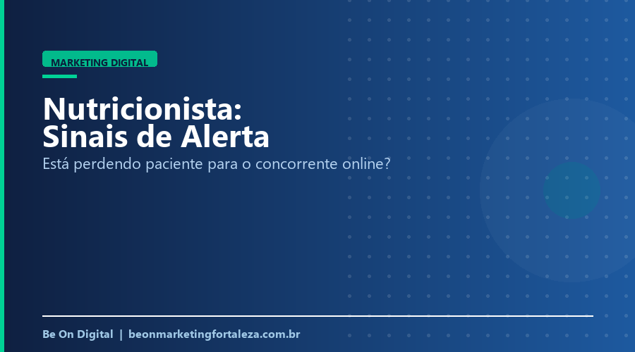 Sinais de que Seu Consultório de Nutrição Está Perdendo Paciente para o Concorrente Online